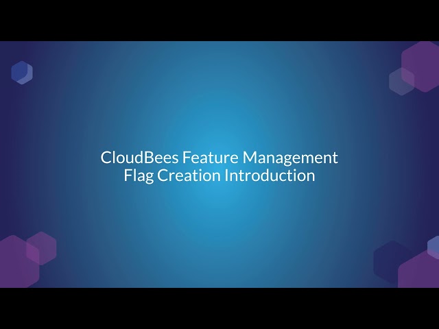 CloudBees Feature Management: How to Create a Flag