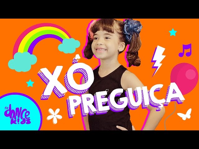 Xô Preguiça - Carrossel - Coreografia | FitDance Kids