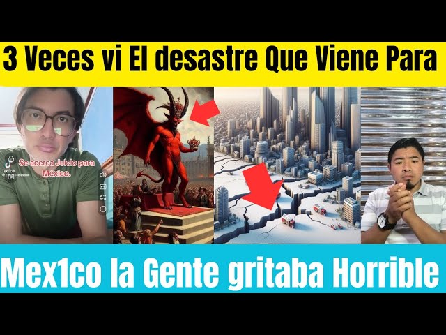 ¿Jesús me HIZO VER EL TERREMOTO QUE VIENE en México por este pecado grave? La Gente Gritaba😭Horrible