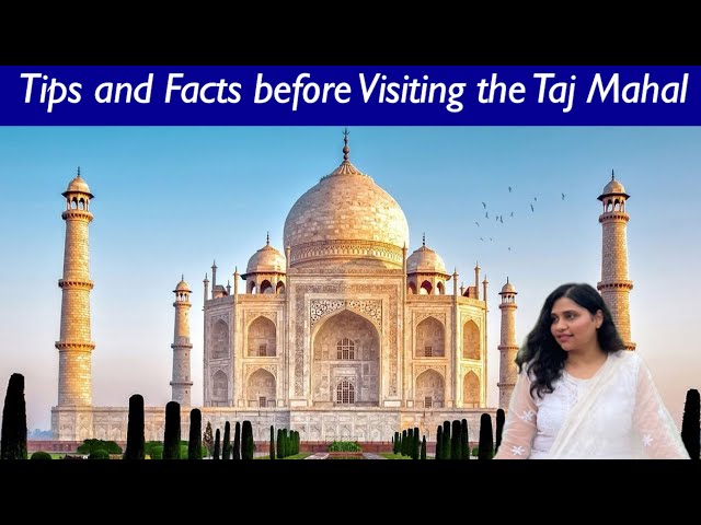 Taj Mahal (Agra, India): full tour | Interesting Facts about Taj Mahal