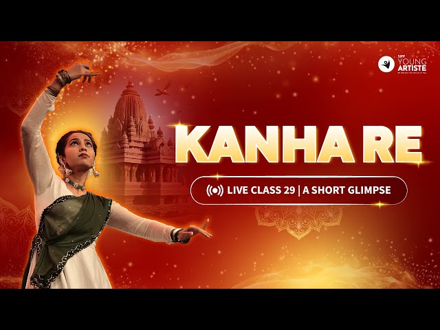 Kanha Re | Live Class 29 | Kathak Class #kathak #learnonline #dance