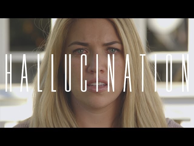 H A L L U C I N A T I O N - Short Film