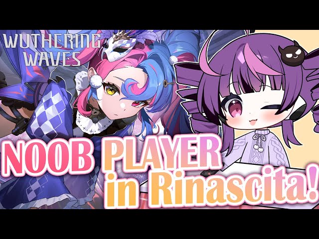 WuWa NOOB - Day 11 | Rinascita Main Story Quest - The Carnevale!