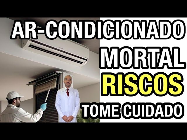 AR-CONDICIONADO MORTAL: AR-CONDICIONADO pode trazer problemas à saúde e causas infecções graves