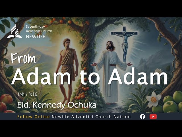 Live Sabbath Morning Worship || From Adam to Adam || Eld. Kennedy Ochuka || 21st Dec 2024