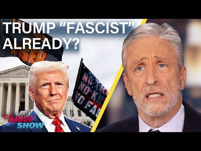 Jon Stewart On Whether Dems' "Trump Is a Fascist" Accusations Are Warranted | The Daily Show