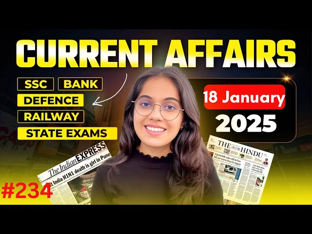 18 January 2025 Current Affairs I Daily Current Affairs I Current Affairs Today I by Nikita Ma,am