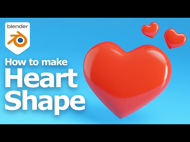 Blender how to make a heart 3D model