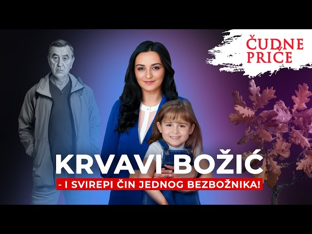 ČUDNE PRICE 269 - KRVAVI BOŽIĆ i svirepi čin jednog bezbožnika‼️