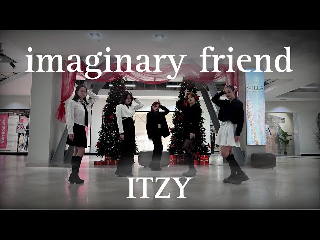 [KPOP IN PUBLIC] [ONE TAKE] ITZY - imaginary friend | Dance Cover by kengen