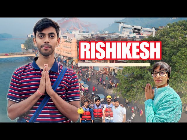 Uttrakhand, Rishikesh Vlog Full Masti , Sourav Joshi