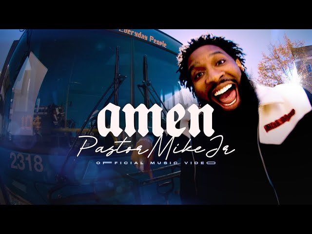 Amen | Pastor Mike Jr. (Official Video)