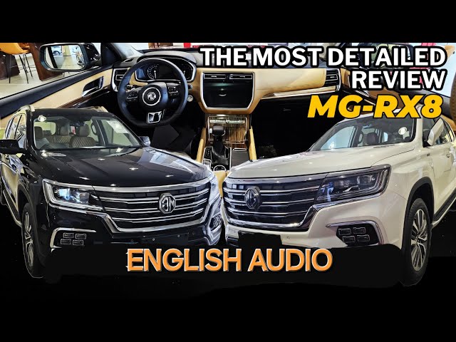 2024 MG Rx8 Review English Audio | Full Option | Most Detailed Review