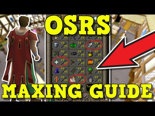 How To Max Your OSRS Account This Year | Best Ways Of Achieving All 99s Without Burning Out