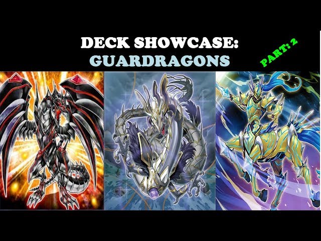 Deck Showcase: Guardragons (part 2)