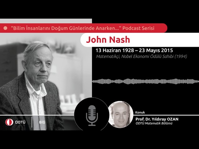 Doğum Günün Kutlu Olsun John Nash! 🧁 Bilim İnsanları Podcast Serisi Bölüm 3 🎙