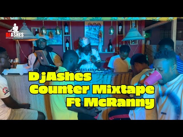 Counter Mixtape Vol.1 ( 2024 Live Afrobeats by DJ ASHESZ ft MCRANNY )