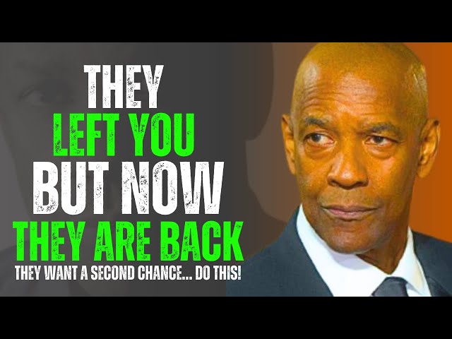 They Want a Second Chance – Here’s What You Must Do || Denzel Washington Motivation.