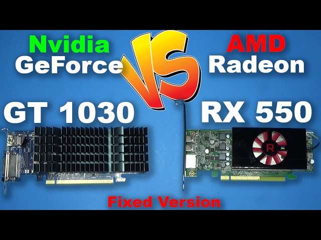 Same Price?  Who's better? Nvidia GT 1030 vs AMD Radeon RX550 Benchmark Updated Video