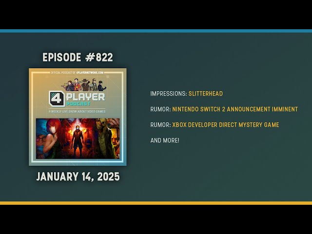 4Player Podcast #822 - The PS2 Energy Show (Slitterhead, Switch 2 Speculation, Xbox Direct)