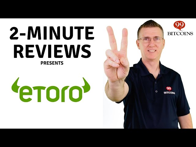 eToro Review in 2 Minutes (2024 Updated)