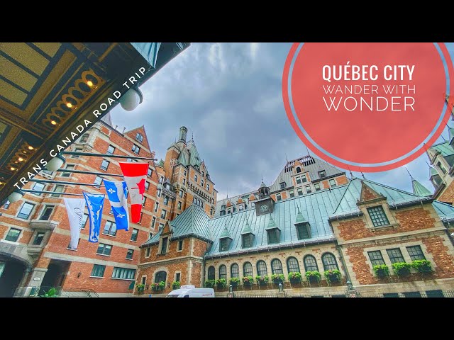 🍁Trans-Canada Road Trip🚗Day 5 Québec City Fairmont Le Château Frontenac/Plain of Abraham