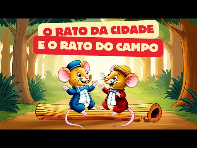 O Rato da Cidade e o Rato do Campo: Uma Fábula Animada de Esopo para Crianças!