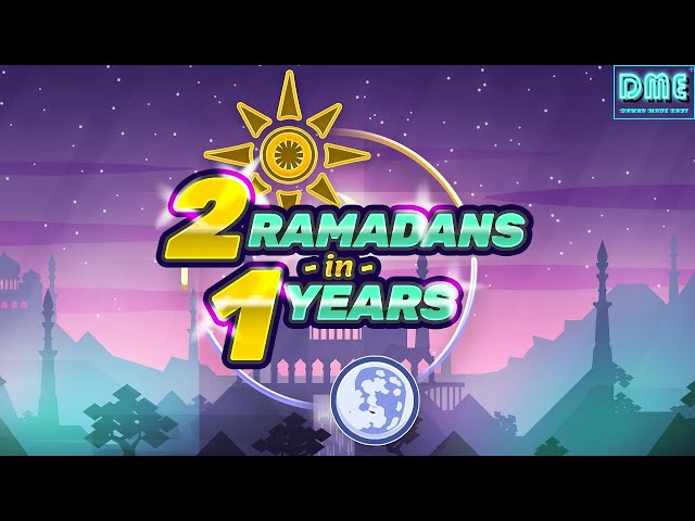 Two Ramadans In One Year — Dawah Made Easy ||