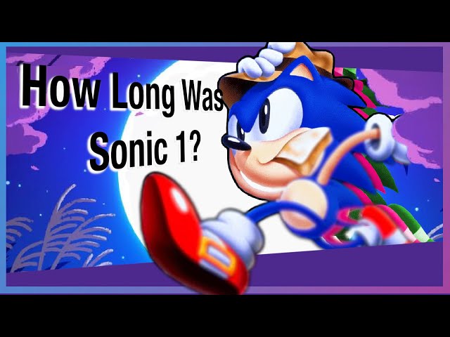 How long were the events of Sonic 1?