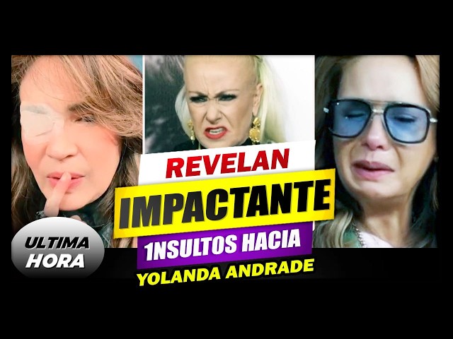 🔴🔥Laura Zapata ROMPE EL SILENCIO y DESTR0Z4 a Yolanda Andrade 😱