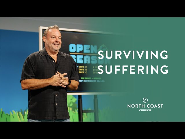 Surviving Suffering - Open Season, Message 1