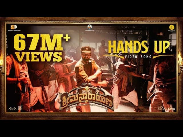 Avane Srimannarayana (Kannada) - Hands UP | Rakshit Shetty | Pushkar Films | B. Ajaneesh Loknath