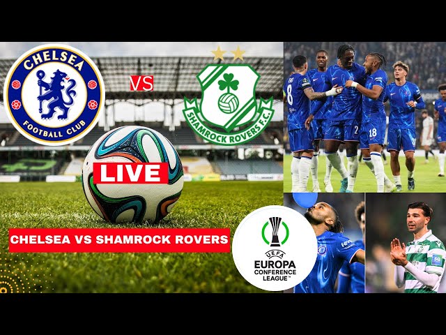 Chelsea vs Shamrock Rovers 5-1 Live Stream UEFA Conference League Football Match Score Highlights