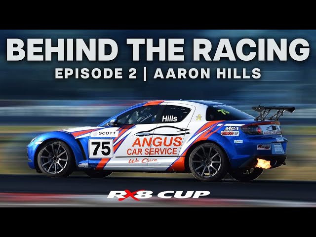 Behind The Racing - Episode 2 Aaron Hills