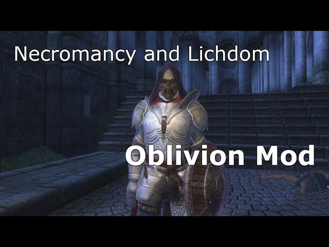 Necromancy and Lichdom - Oblivion Mod