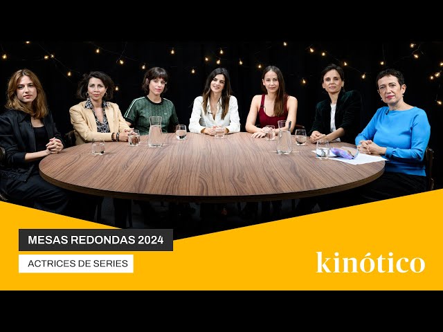 Mesa redonda de actrices de series de Kinótico 2024