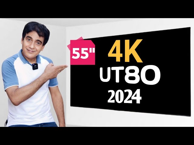 LG UT80 55 inch 4K Ultra HD TV 2024 Model | LG 55UT80506LA Launch | LG 55 Inch Smart TV #lgledtv #tv