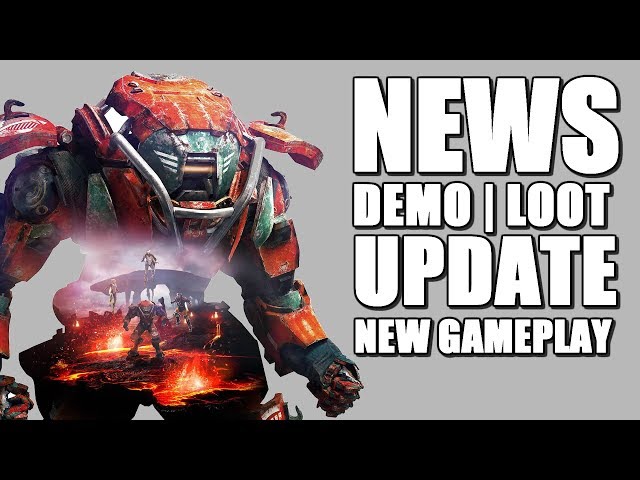 ANTHEM NEWS | NEW GAMEPLAY, DEMO | LOOT UPDATE & MORE!