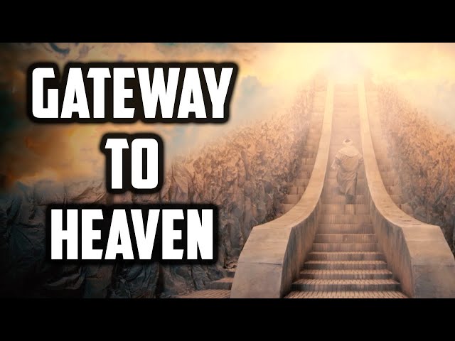 Intergalactic Gateway to Heaven via Jacob's Ladder Isra Miraj Sufi Meditation Center