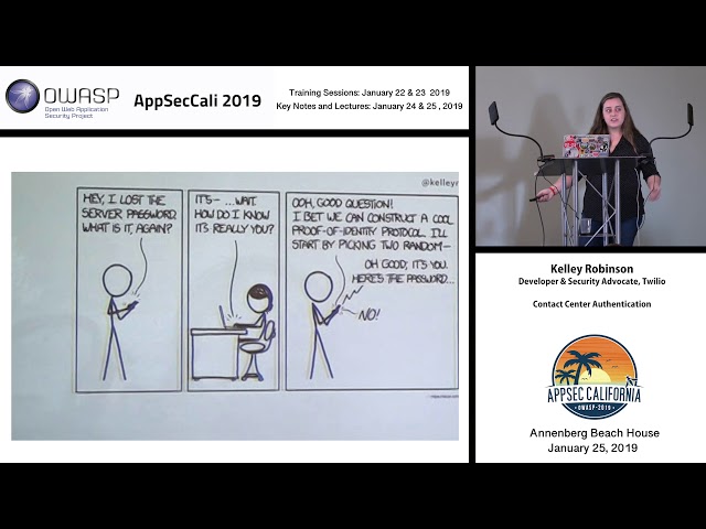 AppSecCali 2019 - Contact Center Authentication - Kelley Robinson