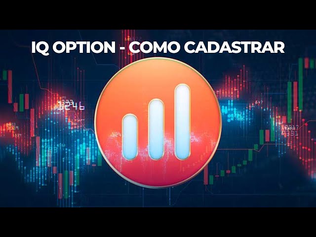 Corretora IQ Option, como cadastrar - Mercado Financeiro II (aula 18 do curso de investimentos GR)