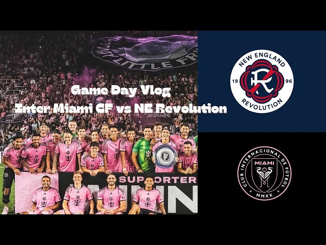 Game Day Vlog: Inter Miami CF vs NE Revolution with Messi goals & Supporters Shield | 10/19/24