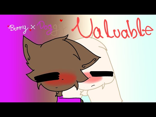 Valuable//Piggy Meme//Bunny X Doggy uwu