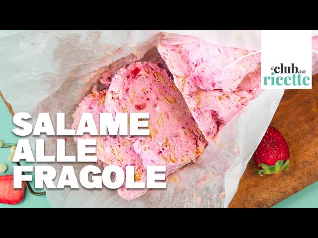 Ricetta Salame alle Fragole