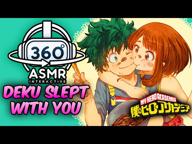 Deku Slept With You~ [360º RP ASMR] | My Hero Academia (Roleplay VR)