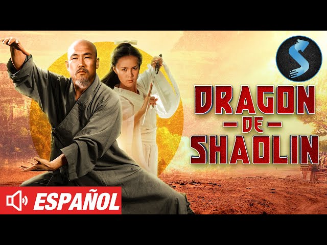 Dragon de Shaolin | Película de Kung Fu | Película Completa en Español