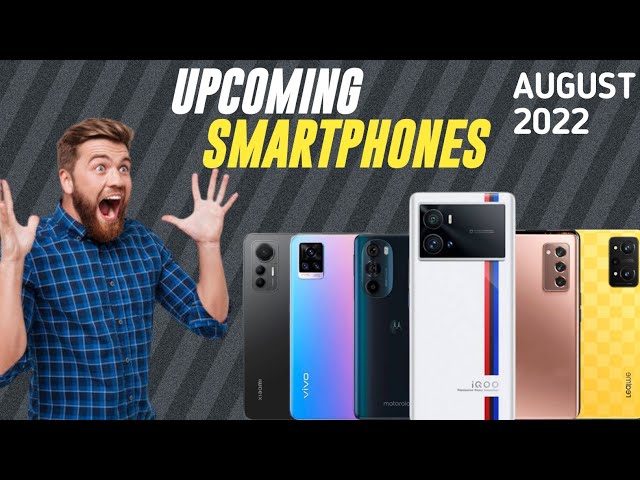 Best Upcoming Mobile Phone Launch In August  2022⚡Under Rs.20K, Rs.30K, Rs.40K & More  #2