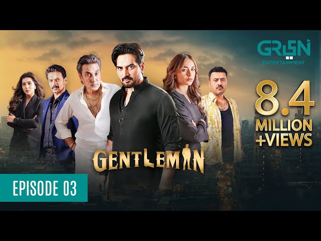 Gentleman Episode 3 | Humayun Saeed, Yumna Zaidi, Digitally Powered By Mezan, Master Paints & Hemani