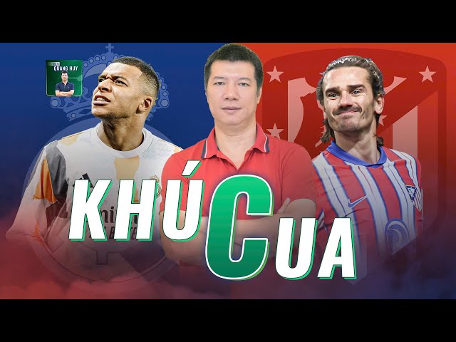 ⚪️🔴 Nhận định Real Madrid vs Atletico Madrid: Khúc cua tử thần định đoạt số phận | BLV Quang Huy