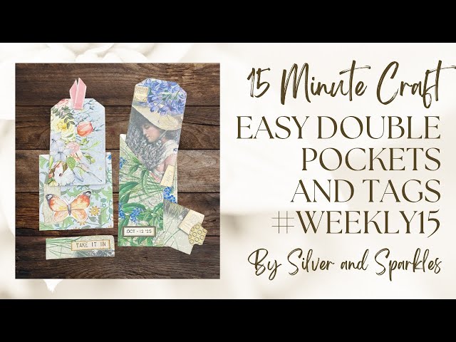 Wednesday Weekly 15 Minute Paper Craft Challenge!  Double Pockets & Tags!  #weekly15